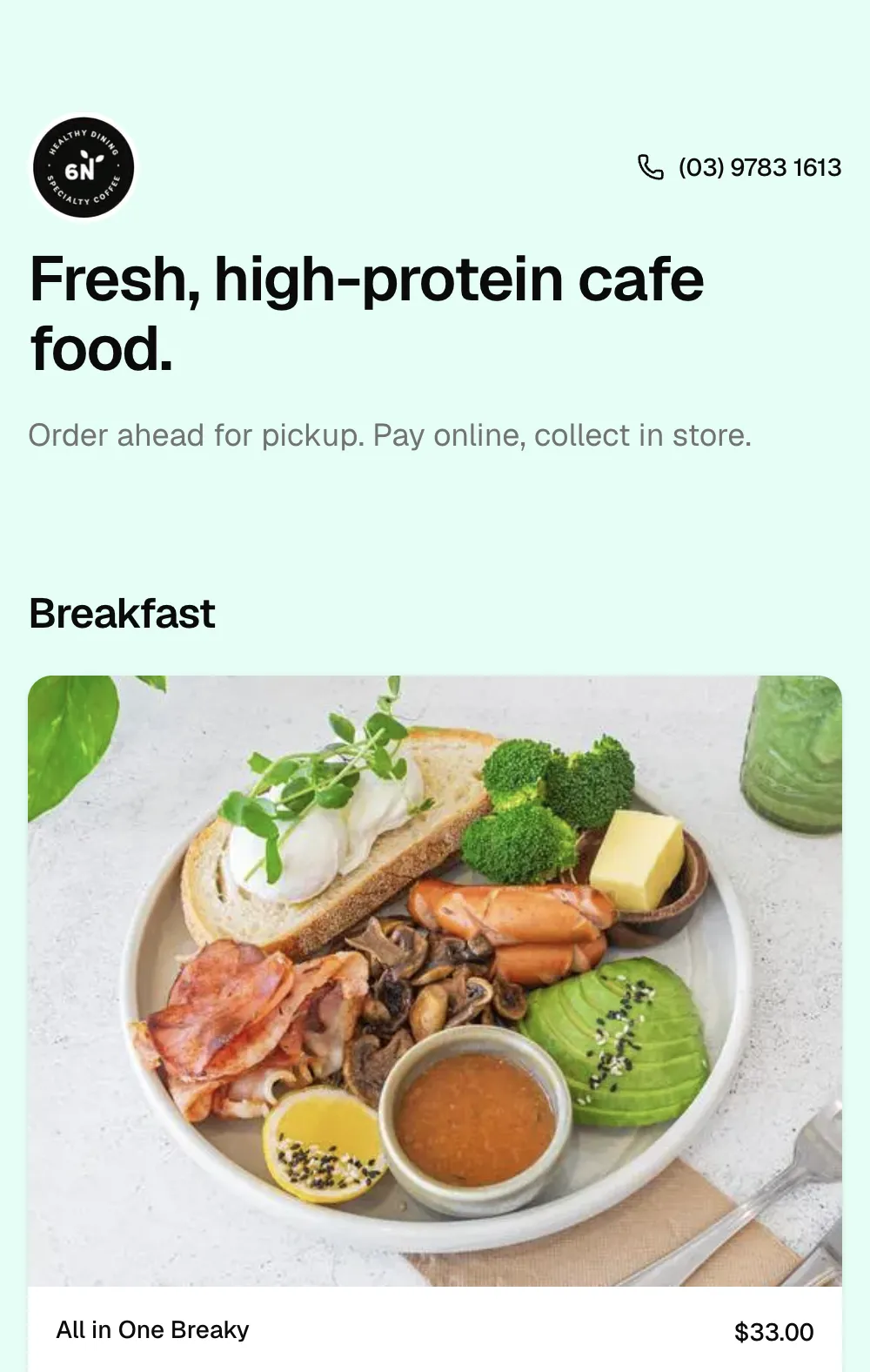 6Nutrition ordering on mobile — pastel mint hero with brand mark and phone number above a single-column Breakfast menu showing the 'All in One Breaky' item with food photography and price